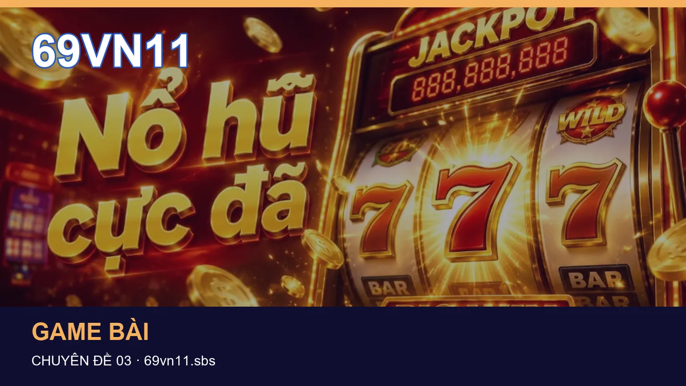 Đối chiếu nguồn và thời điểm cập nhật trong Casino của 69VN11