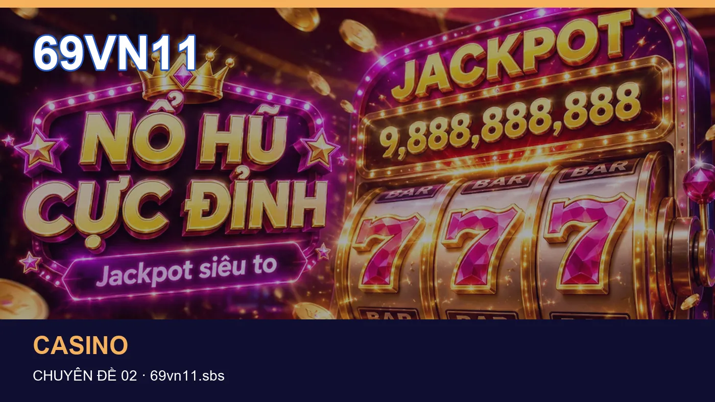 Cách bắt đầu đọc chuyên mục Game bài trên 69VN11